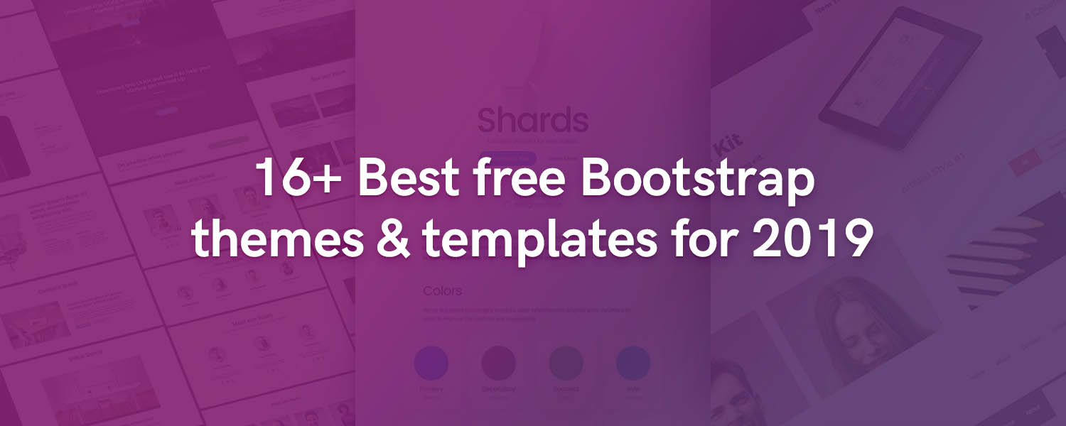 16+ Best free Bootstrap themes & templates for 2019