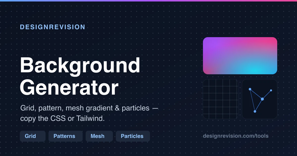 Background Generator — CSS Grid, Pattern & Particle Backgrounds ...
